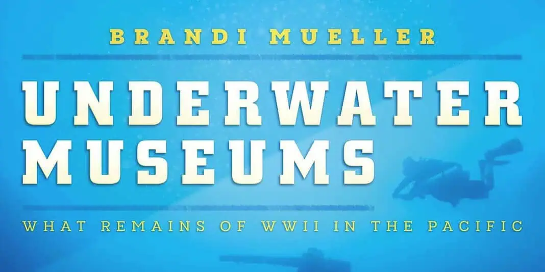 Brandi Mueller's 'Underwater Museums' Book