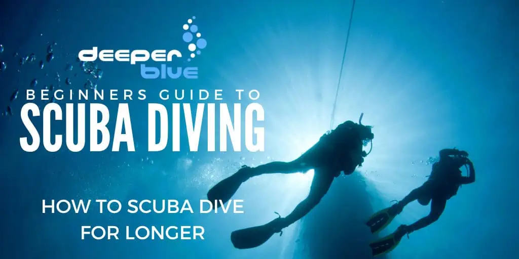 How to Scuba Dive For Longer